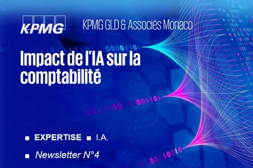 Newsletter KPMG Monaco N°4 ■ Expertise ■ I.A. ■ Impact de l’IA sur la comptabilité